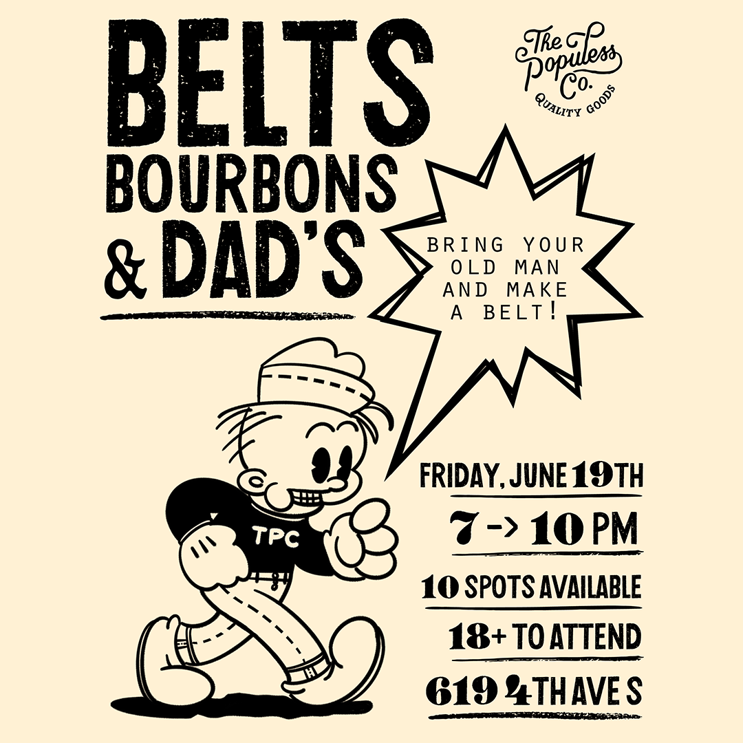 Belts, Bourbons, & Dads
